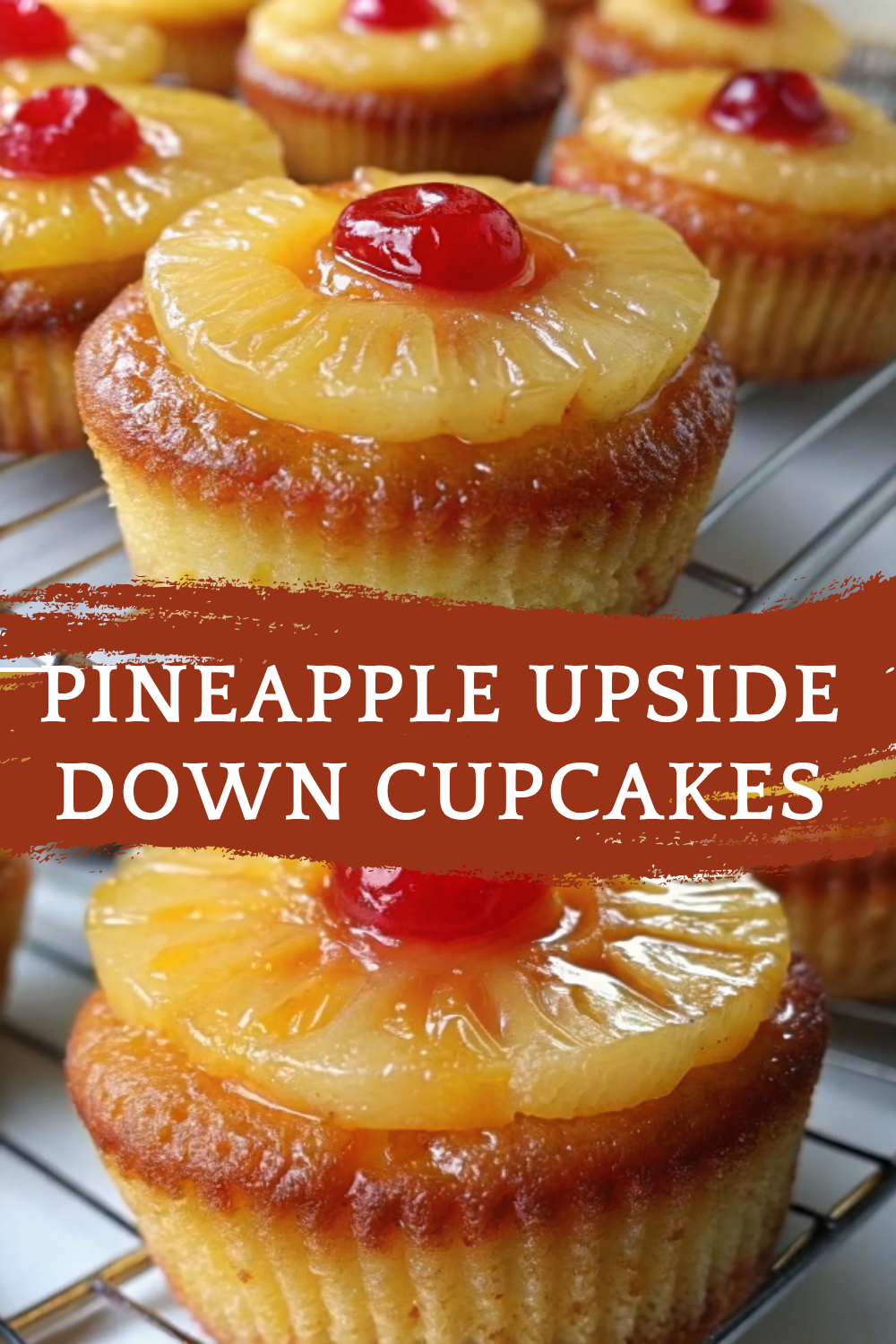 Pineapple Upside Down Cupcakes – Easy & Quick