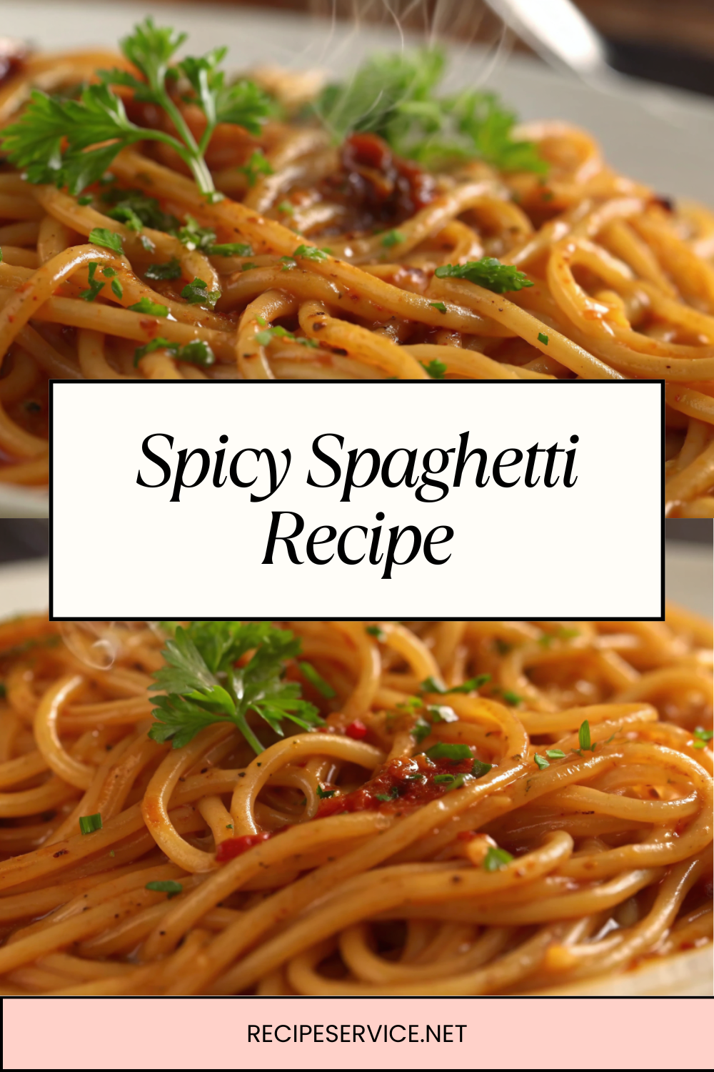 Spicy Spaghetti Recipe – A Zesty Twist on a Classic Pasta Dish