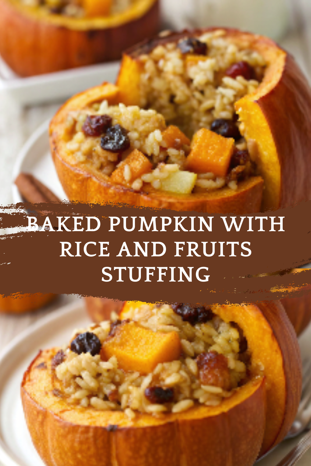Baked Pumpkin with Rice and Fruits Stuffing – A Festive Comfort Dish