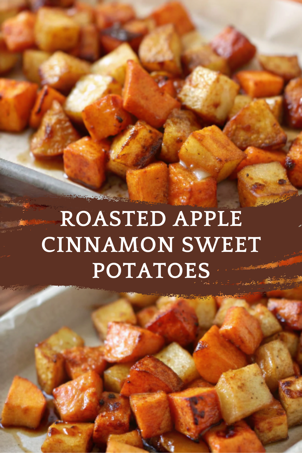 Roasted Apple Cinnamon Sweet Potatoes | The Perfect Cozy Fall Side Dish