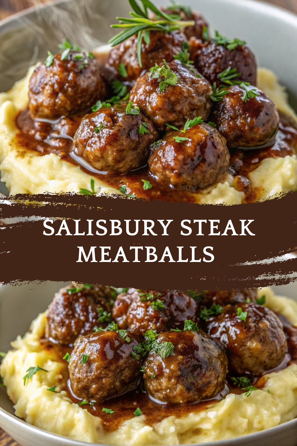 Salisbury Steak Meatballs with Garlic Herb Mashed Potatoes – Comfort Food Perfection