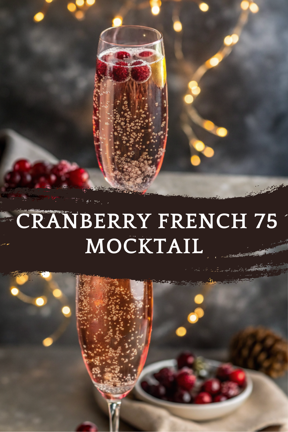 Cranberry French 75 Mocktail (Alcohol-Free | Christmas & Thanksgiving)