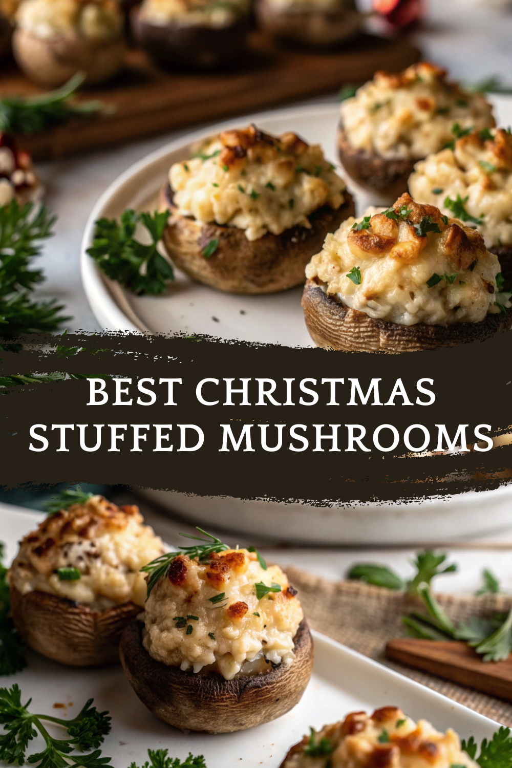 Best Christmas Stuffed Mushrooms