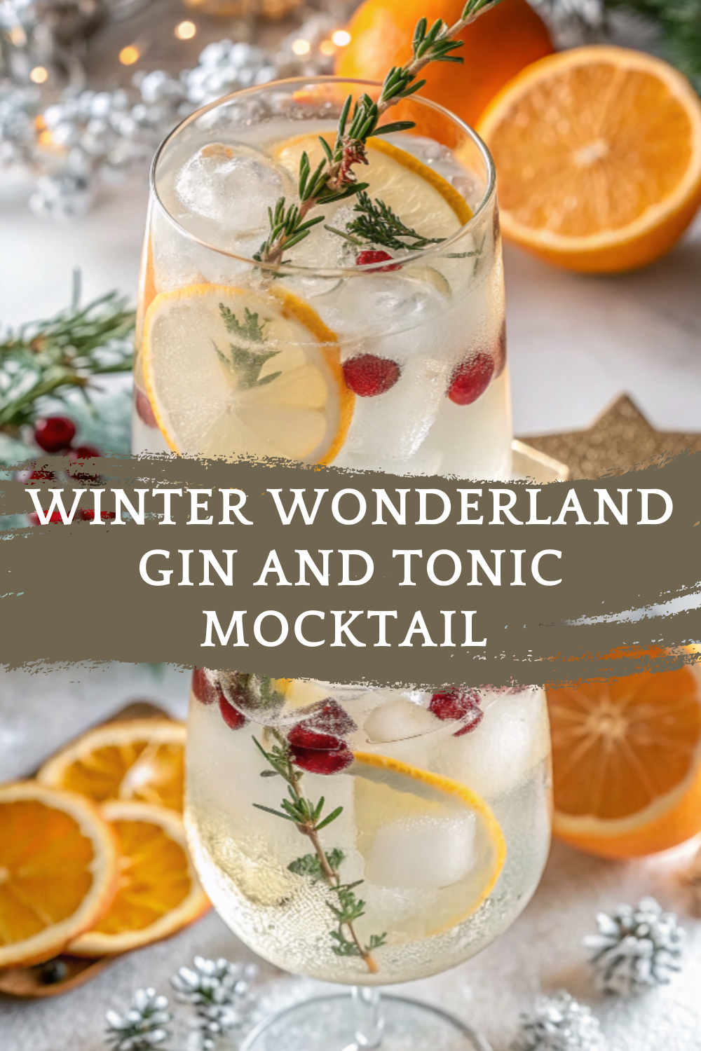 Winter Wonderland Gin and Tonic Mocktail — A Frosty, Elegant Non-Alcoholic Holiday Drink