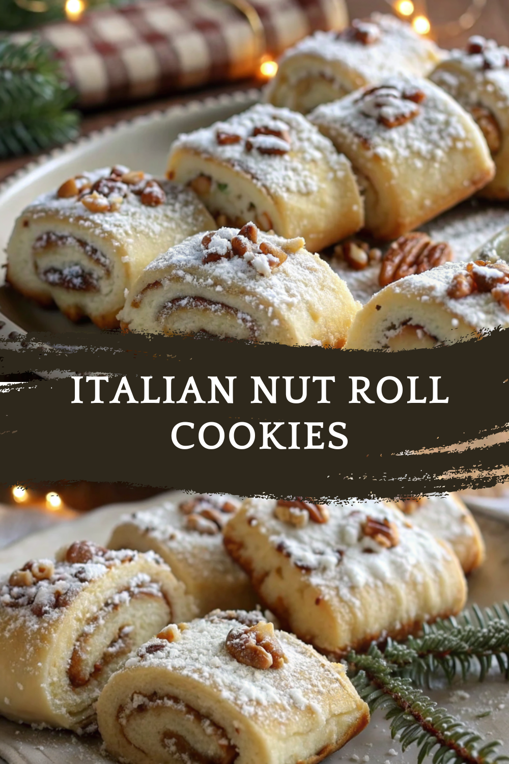 Italian Nut Roll Cookies – Soft, Tender & Cozy with Cinnamon-Nut Filling