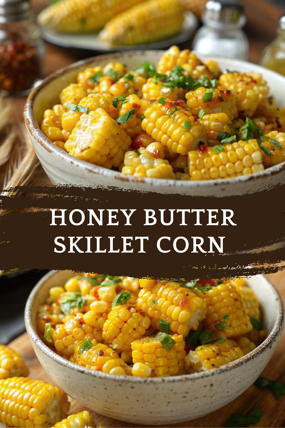 Honey Butter Skillet Corn — Creamy, Sweet & Ready in Minutes