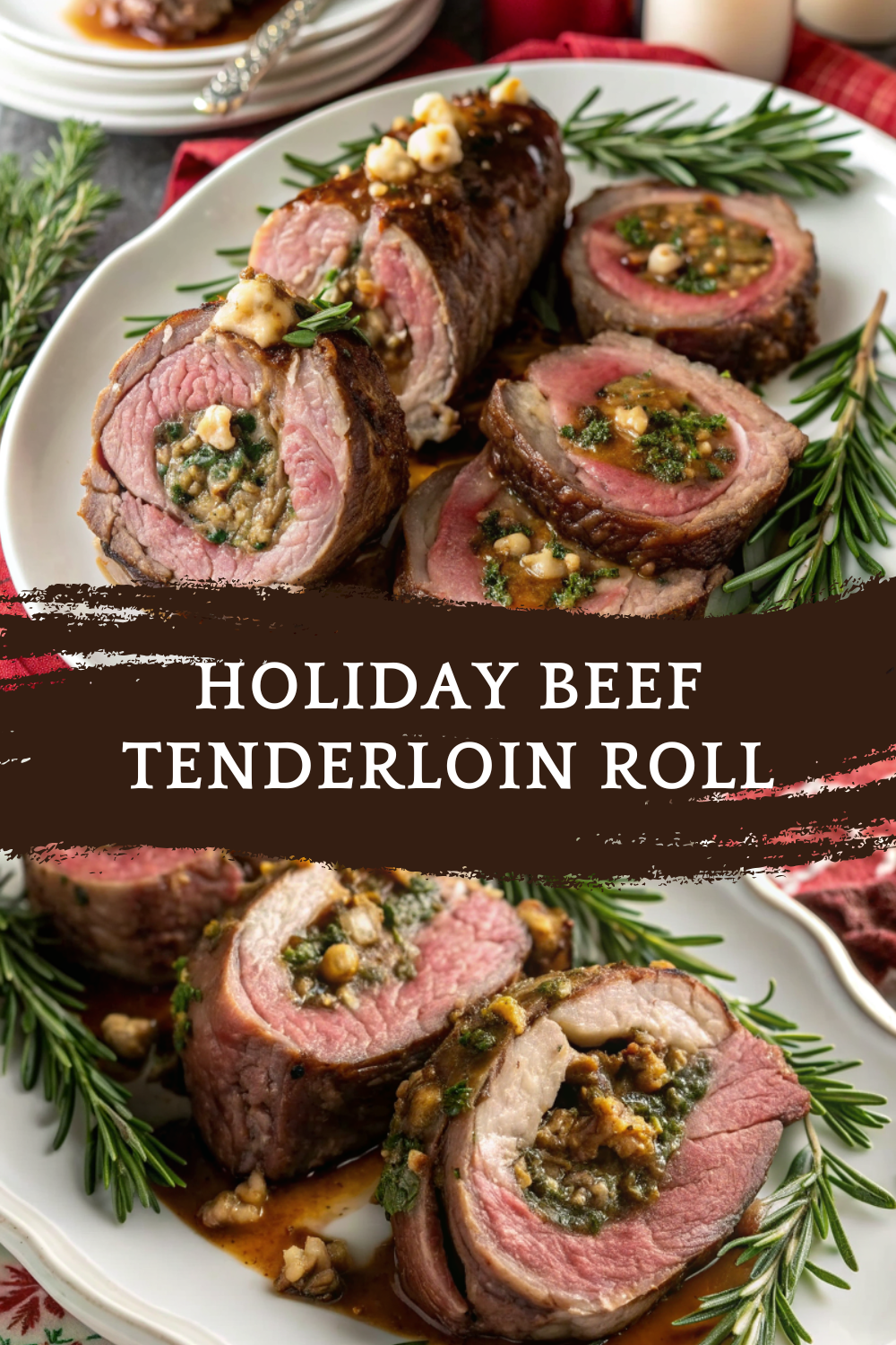 Quick Christmas Stuffed Beef Tenderloin