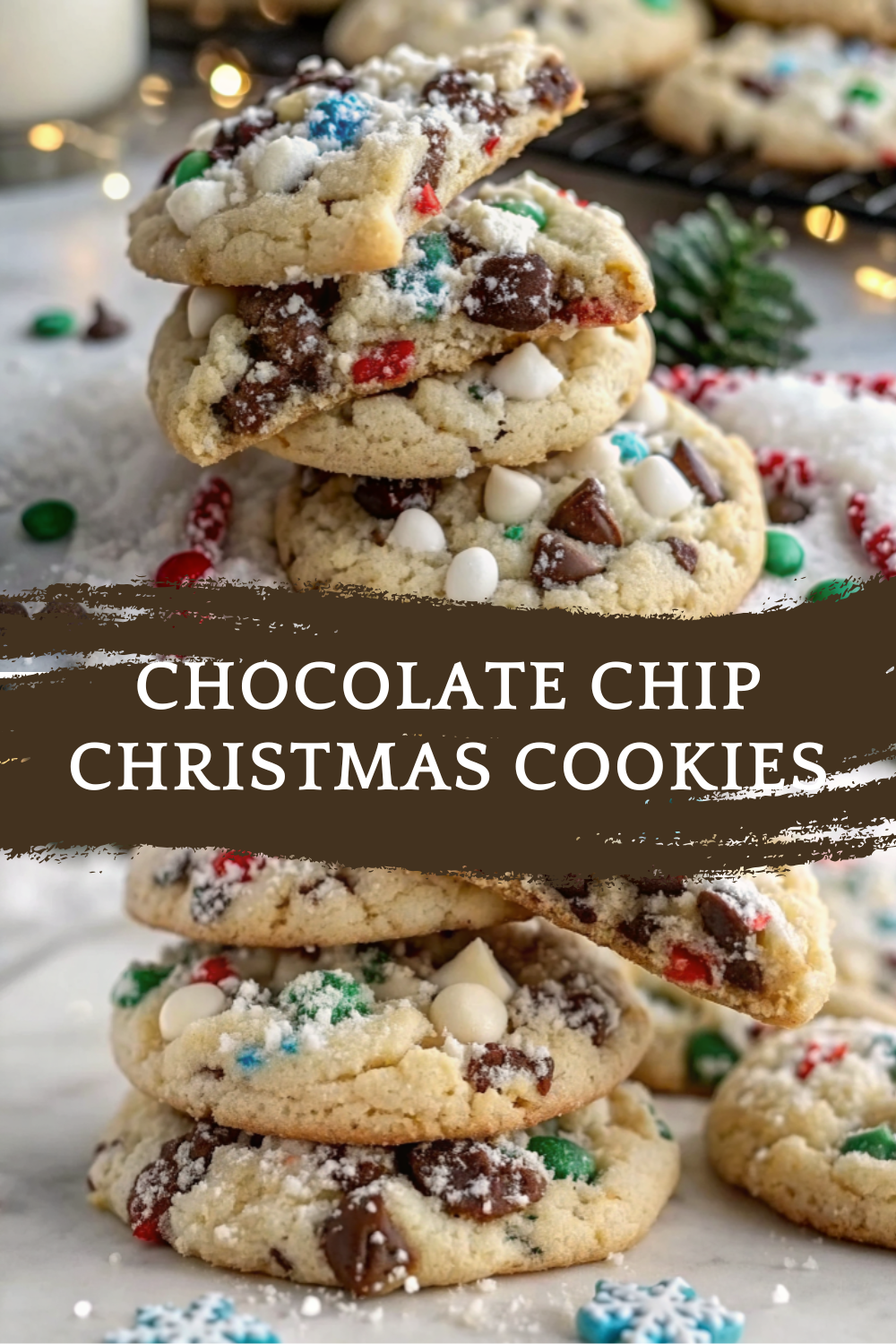 Winter Wonderland Chocolate Chip Christmas Cookies