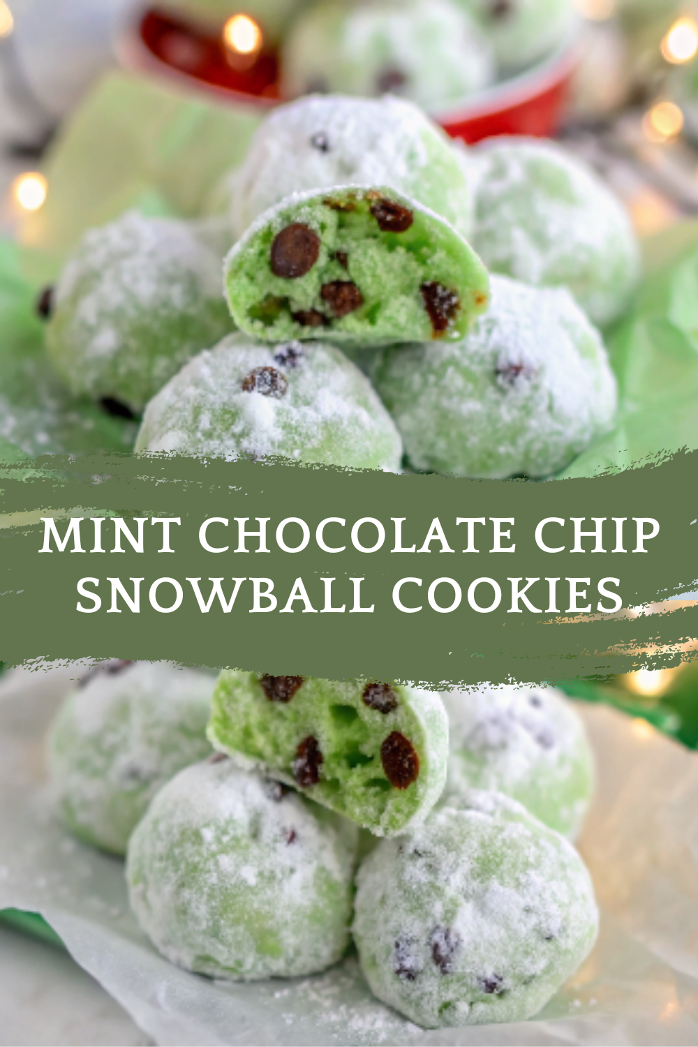 Mint Chocolate Chip Snowball Cookies – Soft, Sweet & Festively Fresh