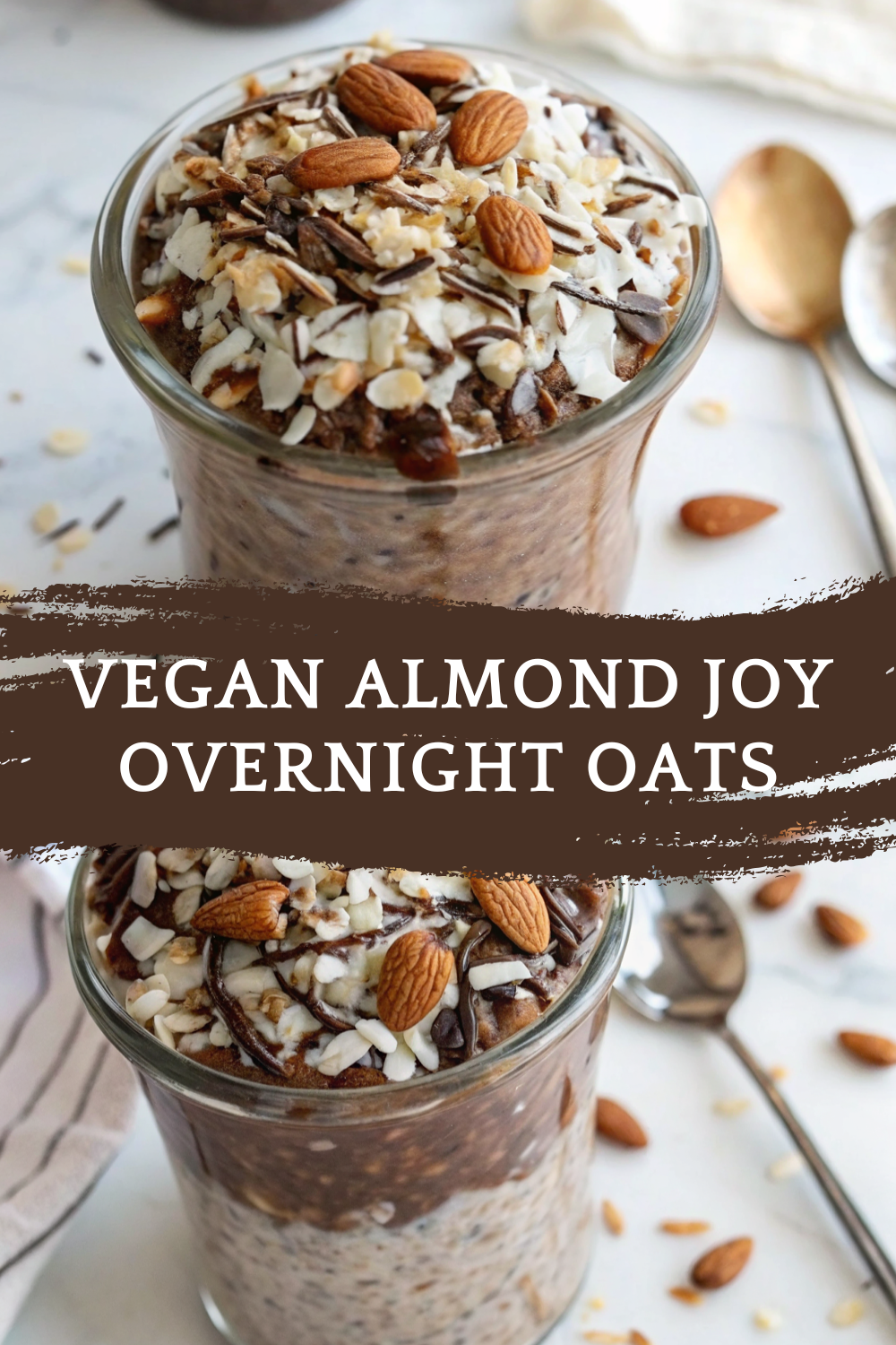 Vegan Almond Joy Overnight Oats – Chocolate Coconut Almond Breakfast That Tastes Like Dessert