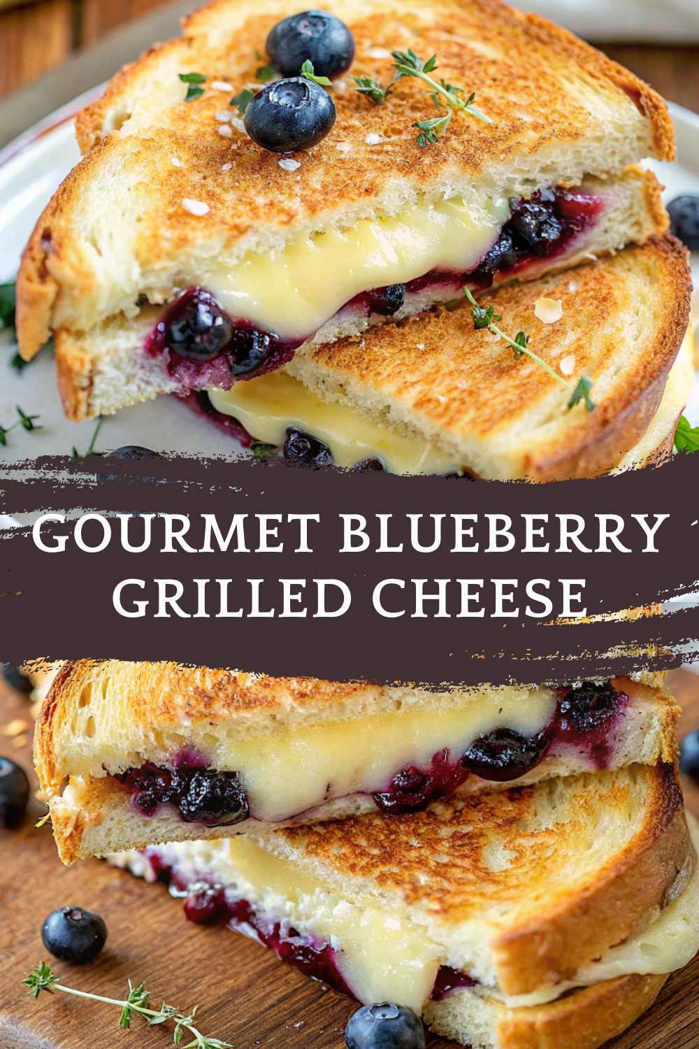 Gourmet Blueberry Grilled Cheese – Sweet, Savory and Elevated Comfort Food