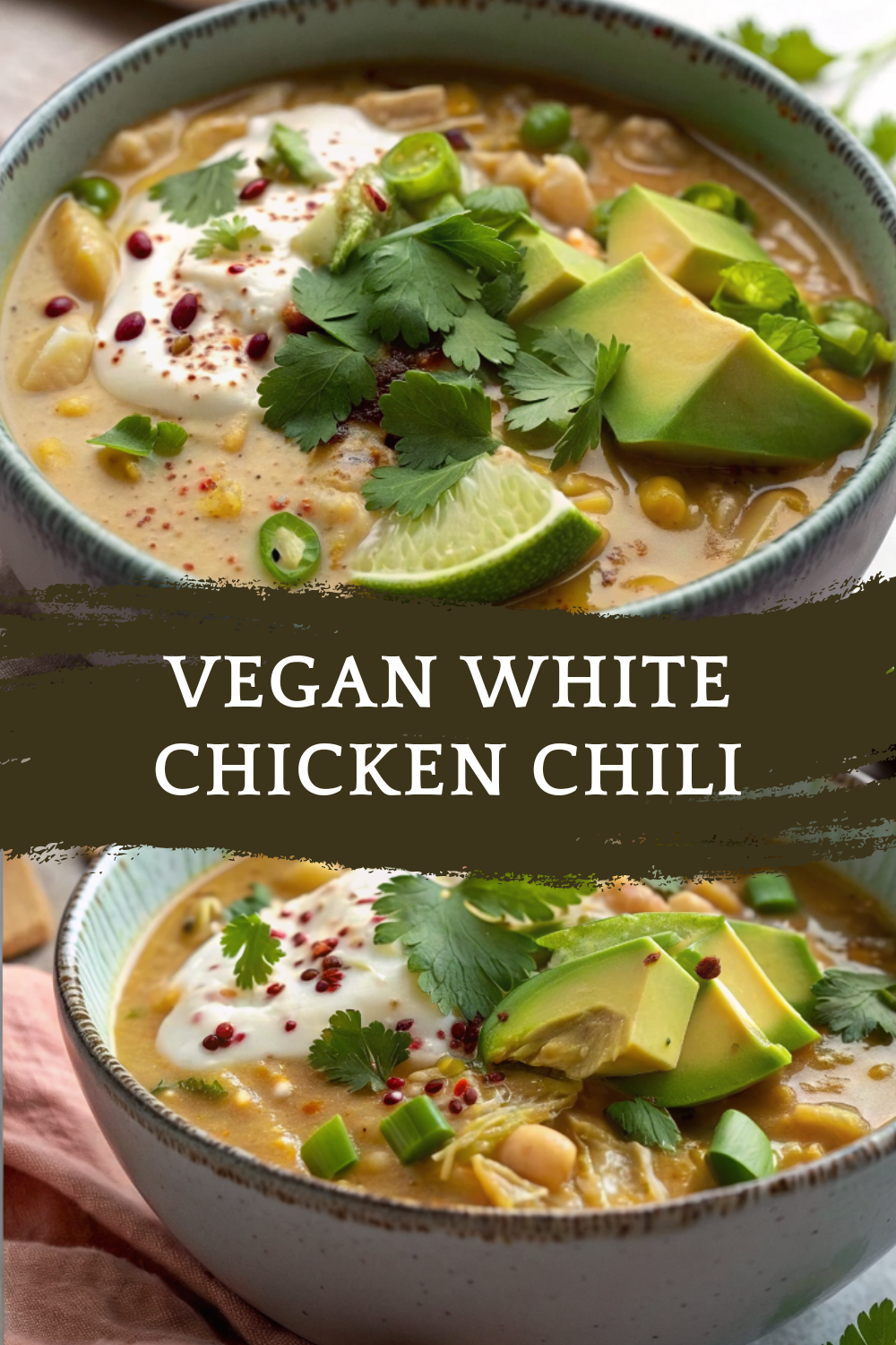 Vegan White Chicken Chili – Creamy, Comforting Plant-Based Chili with Big Flavor