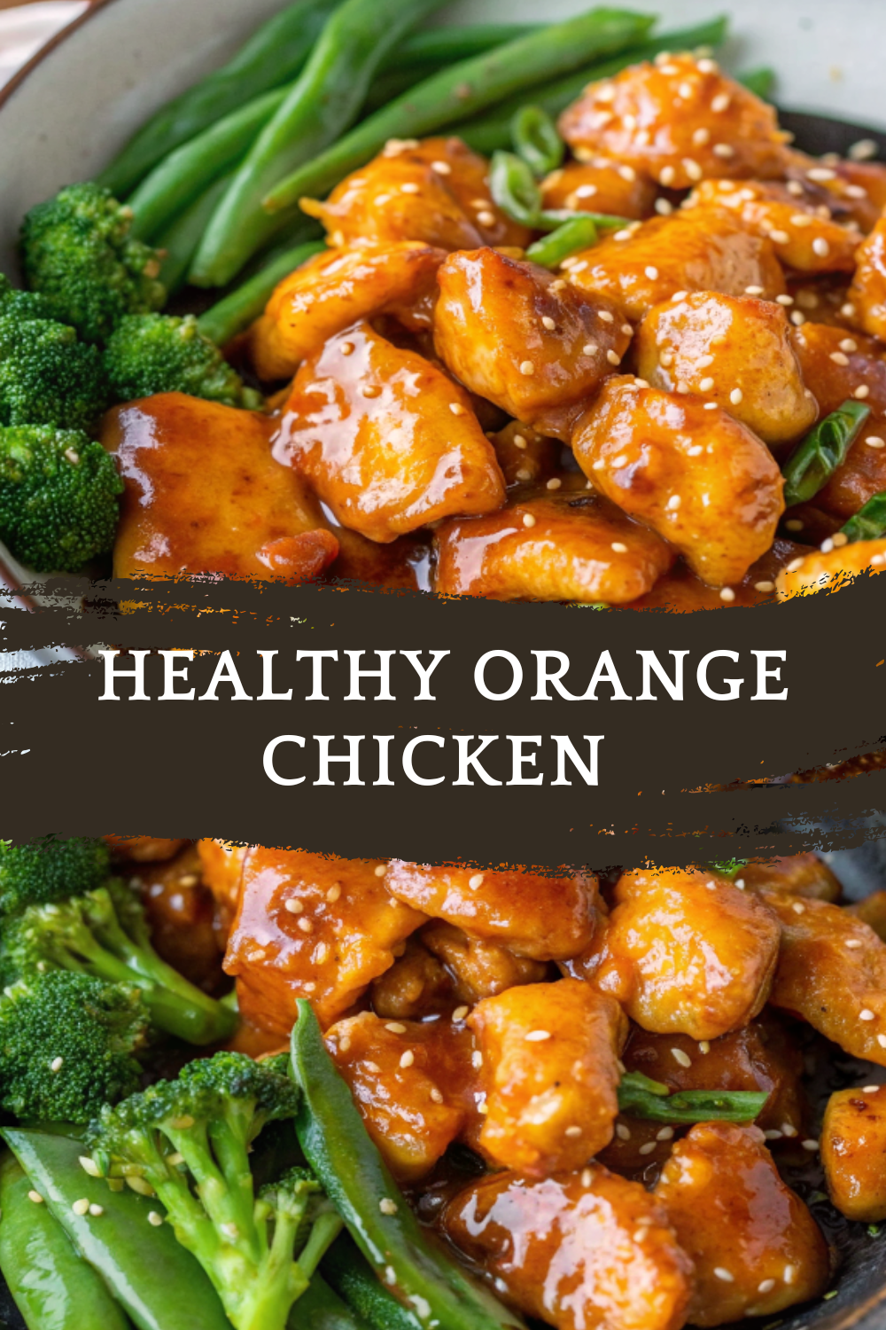Healthy Orange Chicken – Sweet, Savory and Better-Than-Takeout