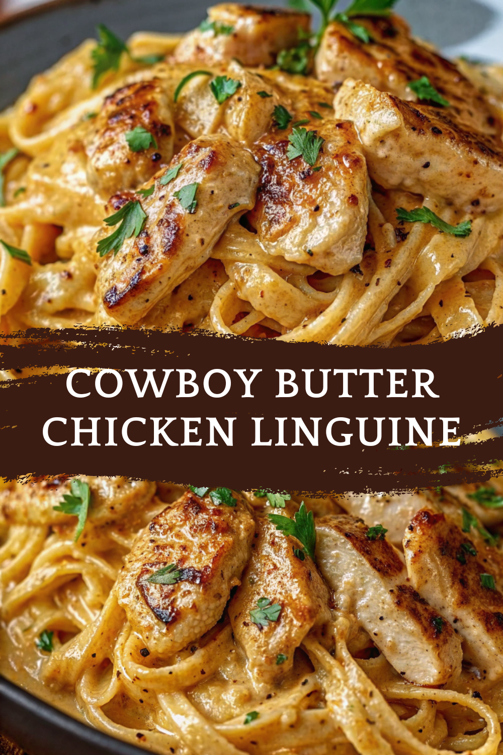 Cowboy Butter Chicken Linguine – Bold, Garlicky & Comfort-Loaded