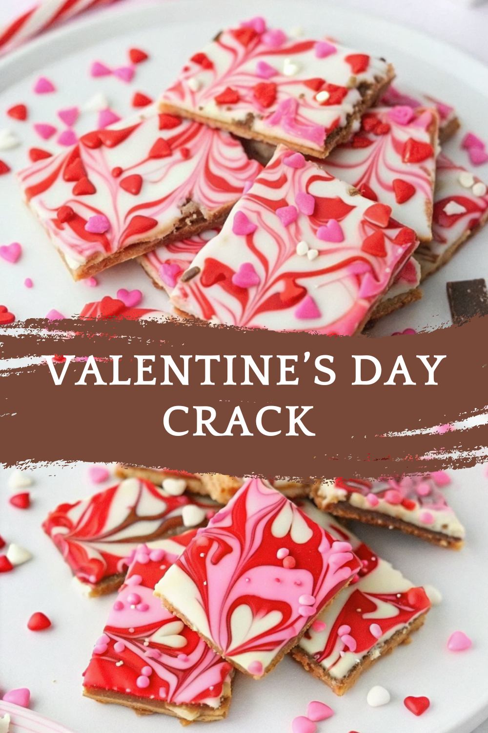 Valentine’s Day Crack – Sweet, Salty & Irresistibly Addictive