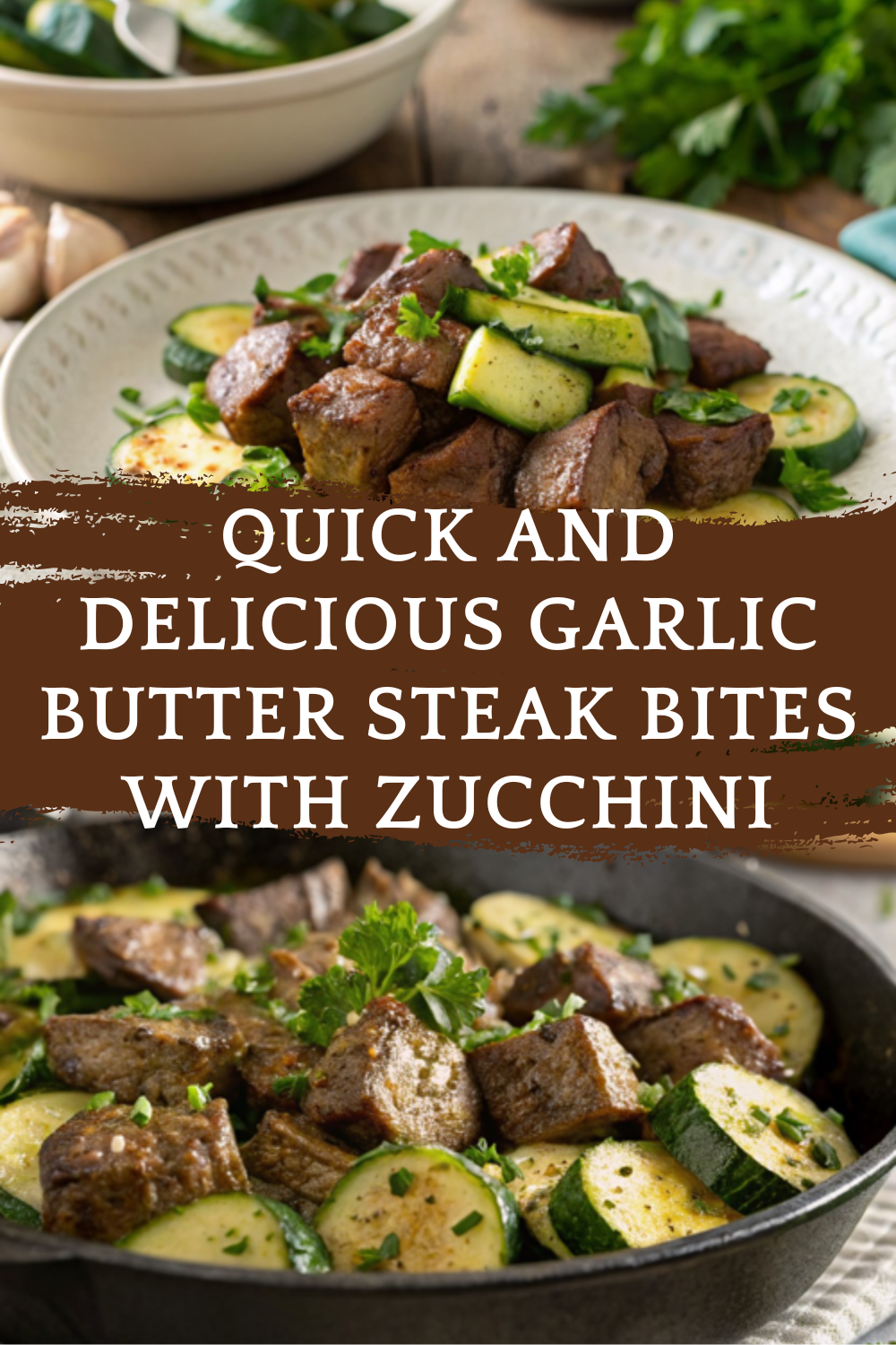 Quick and Delicious Garlic Butter Steak Bites with Zucchini