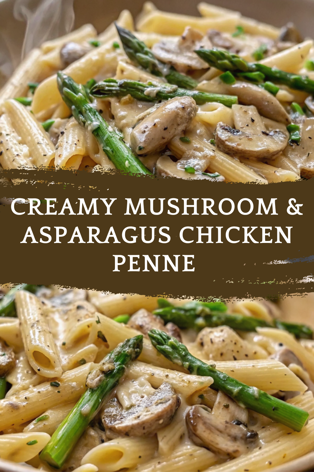 Creamy Mushroom & Asparagus Chicken Penne – Ready in 30 Minutes